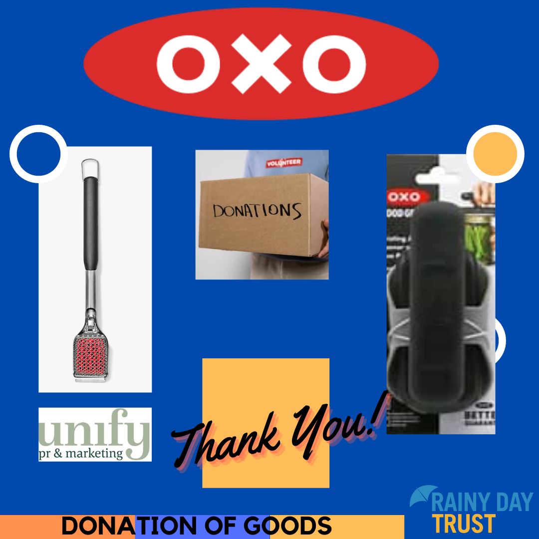 Donation of Goods OXO Rainy Day Trust